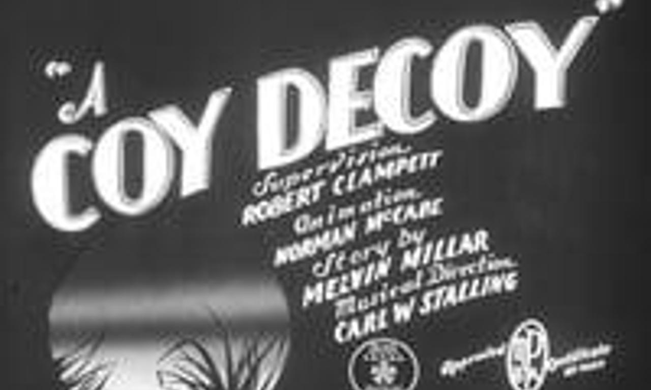 A Coy Decoy Where to Watch and Stream Online Entertainment.ie