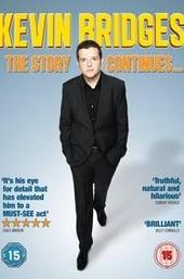 Kevin Bridges: The Story Continues...