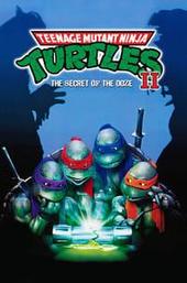 Teenage Mutant Ninja Turtles II: The Secret of the Ooze