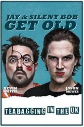 Jay & Silent Bob Get Old: Teabagging in the UK