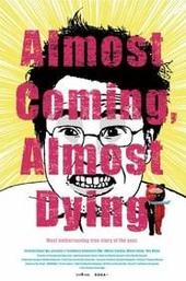 Almost Coming, Almost Dying