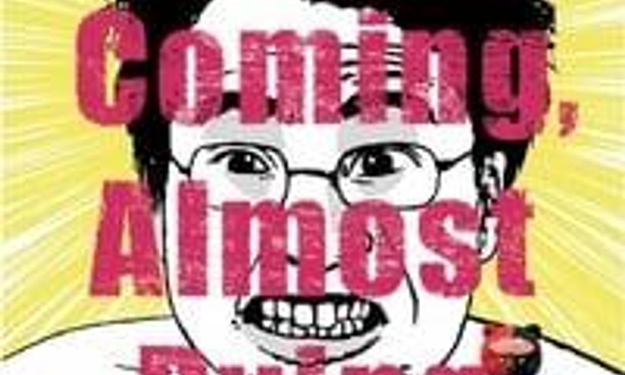 header image for Almost Coming, Almost Dying