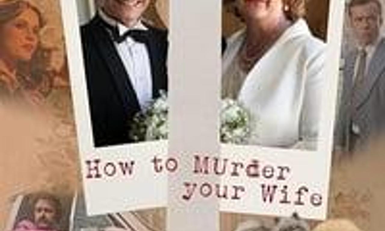 How to Murder Your Wife - Where to Watch and Stream Online - Cast Of How To Murder Your Wife