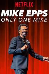 Mike Epps: Only One Mike