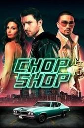 Chop Shop