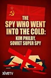 The Spy Who Went Into the Cold