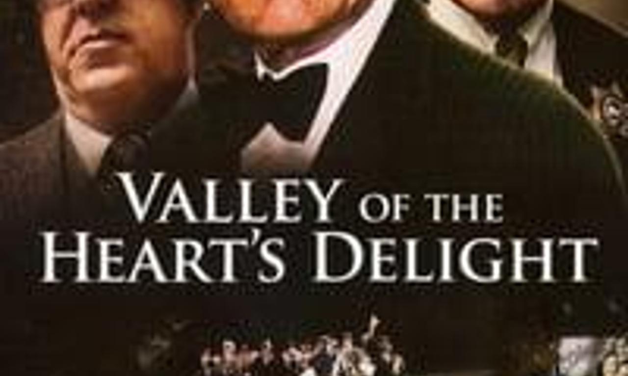 Valley of the Heart's Delight Where to Watch and Stream Online