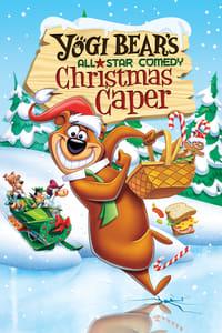 Yogi Bear's All-Star Comedy Christmas Caper - Where To Watch And Stream ...