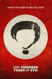 One hundred years of evil