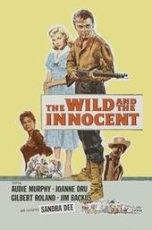 The Wild and the Innocent