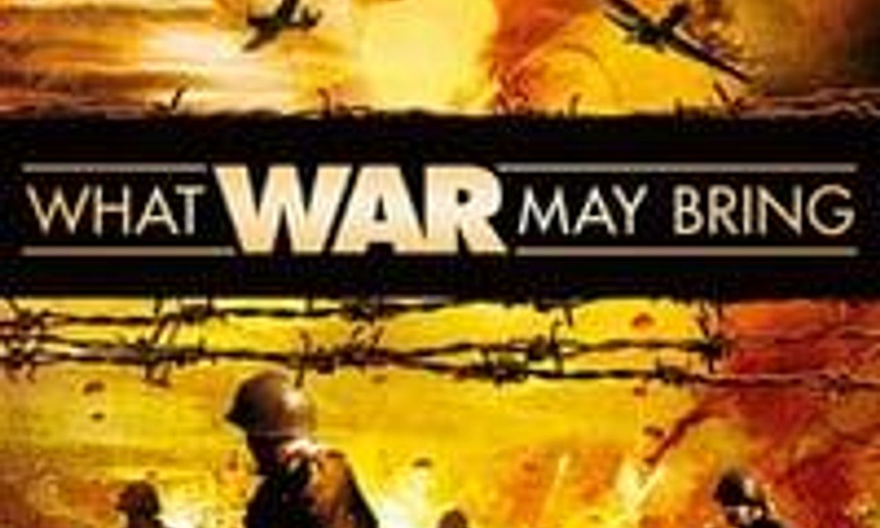 header image for What War May Bring