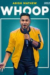 Abish Mathew: Whoop!