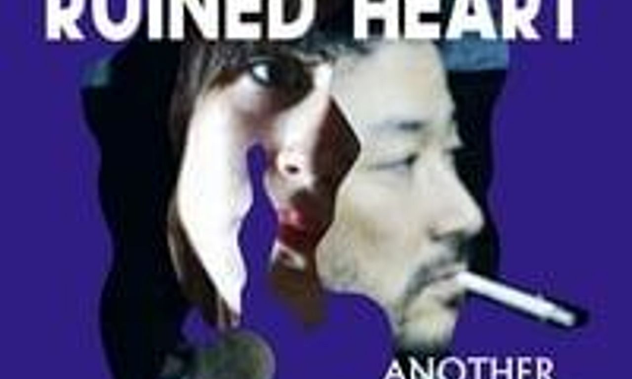 header image for Ruined Heart: Another Love Story Between a Criminal & a Whore
