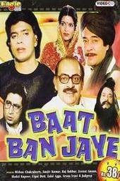 Baat Ban Jaye