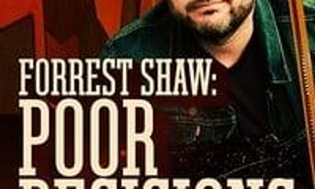 header image for Forrest Shaw: Poor Decisions