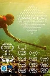 Wawata Topu: Mermaids of Timor-Leste