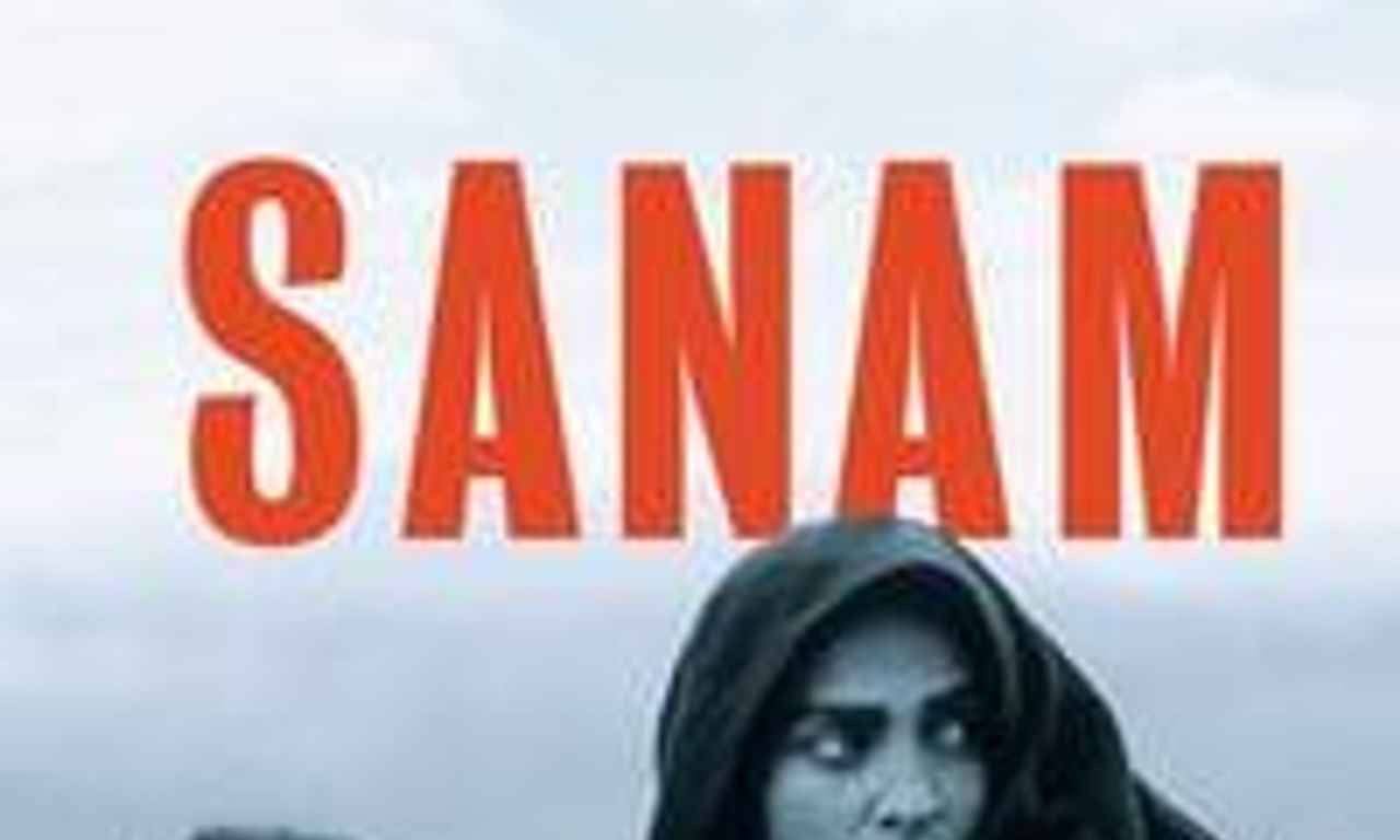 Sanam Where To Watch And Stream Online Entertainmentie