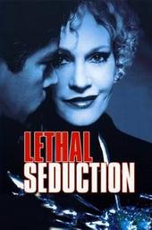 Lethal Seduction