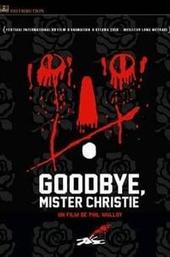 Goodbye Mr. Christie