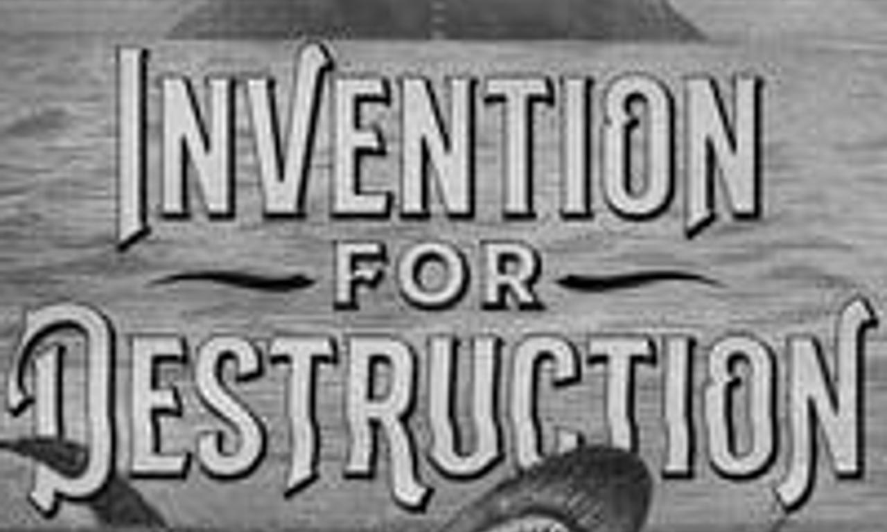 header image for Invention for Destruction