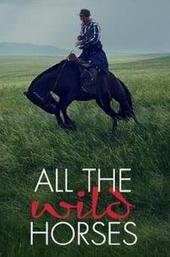 All the Wild Horses