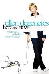Ellen DeGeneres: Here and Now