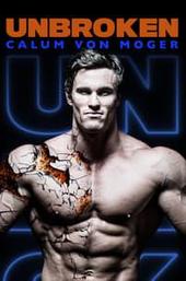 Calum von Moger: Unbroken