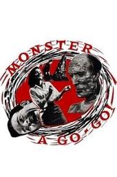 Monster a Go-Go