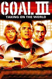 Goal! III : Taking On The World