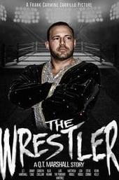 The Wrestler: A Q.T. Marshall Story