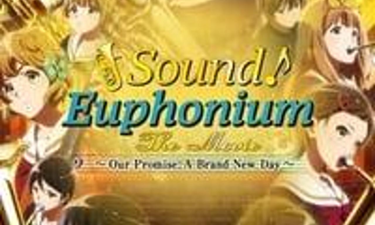 header image for Sound! Euphonium the Movie – Our Promise: A Brand New Day