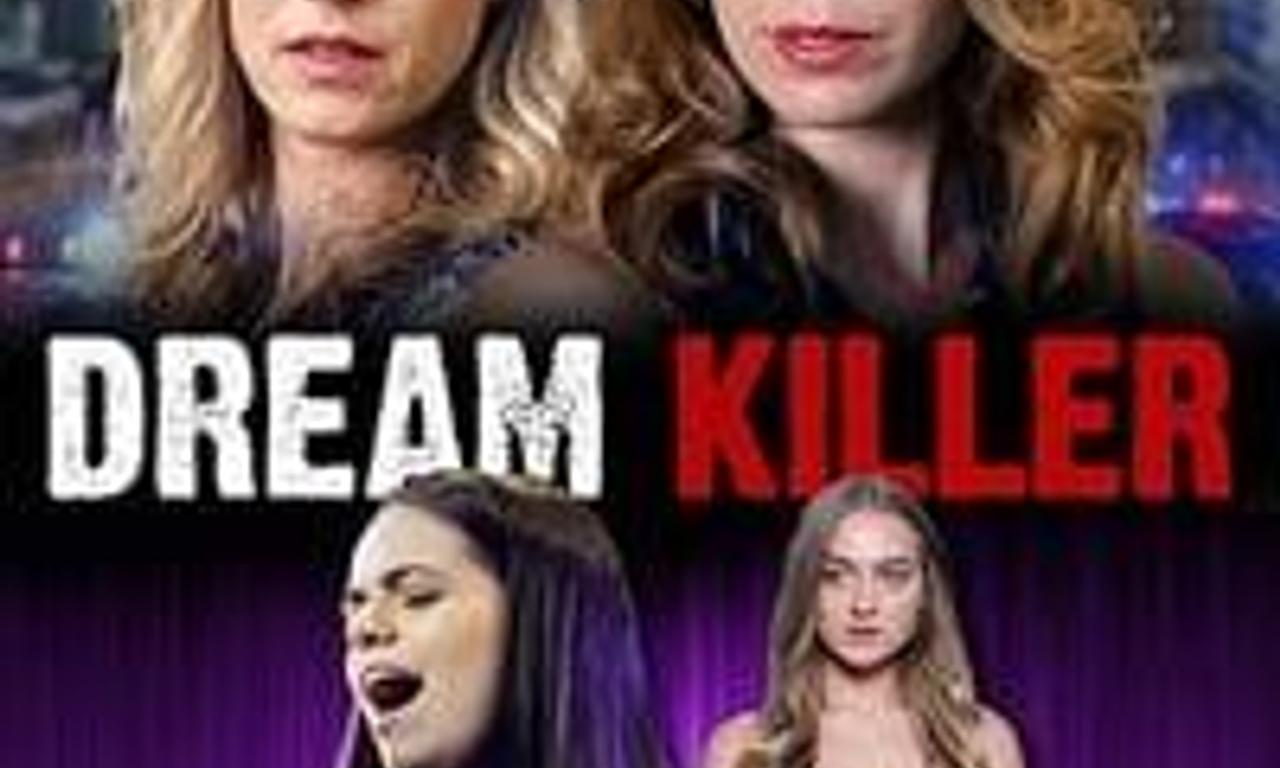 Dream Killer Where to Watch and Stream Online Entertainment.ie