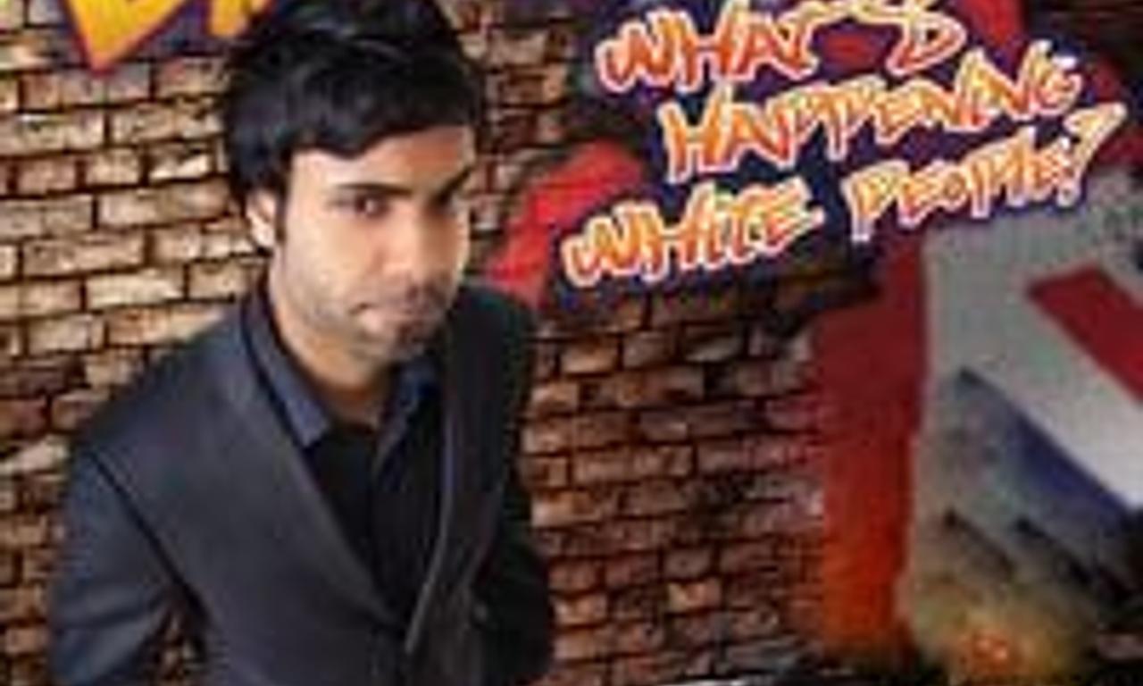 header image for Paul Chowdhry: What's Happening White People?