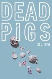 Dead Pigs