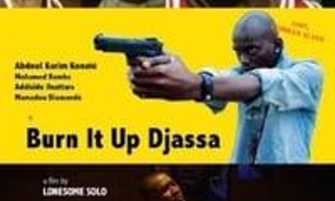 header image for Burn it Up Djassa