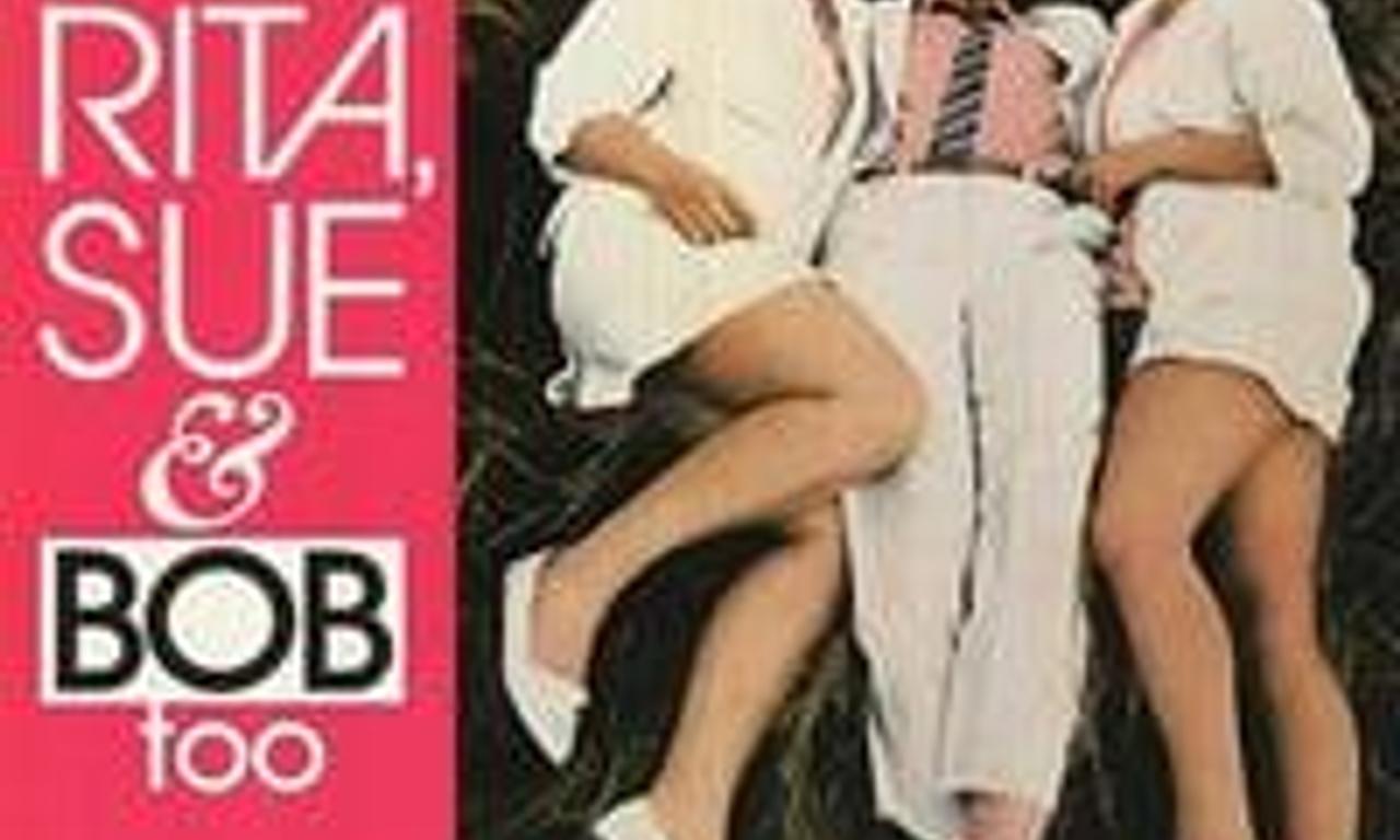 header image for Rita, Sue and Bob Too