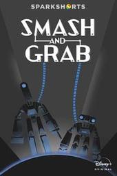 Smash and Grab