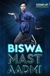 Biswa Kalyan Rath : Biswa Mast Aadmi