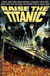 Raise the Titanic
