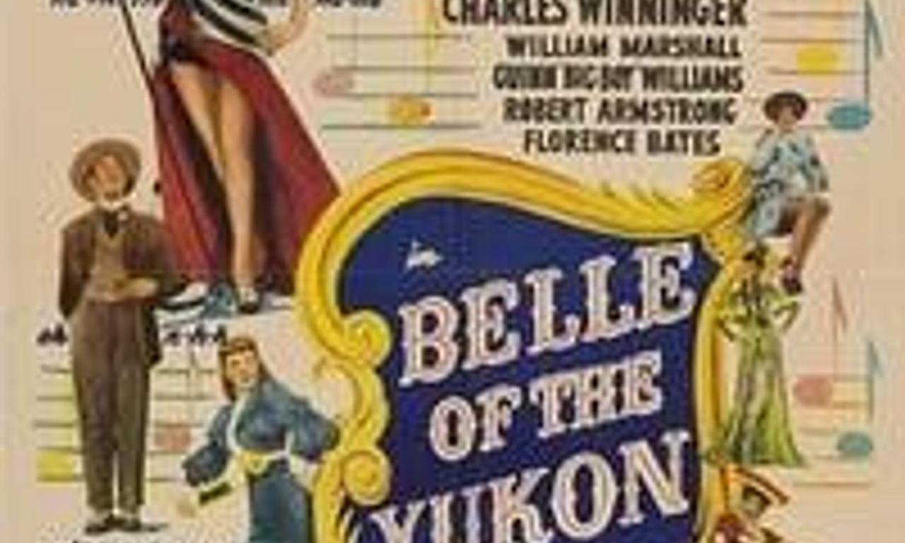 Belle of the Yukon Where to Watch and Stream Online Entertainment.ie