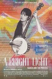 A Bright Light - Karen and the Process