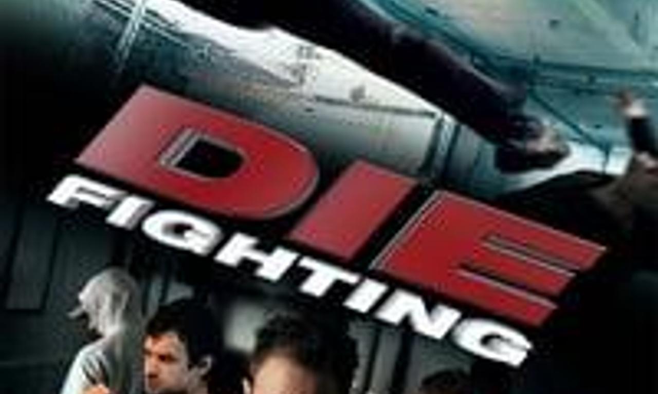 header image for Die Fighting