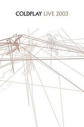 Coldplay: Live 2003