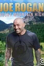 Joe Rogan: Rocky Mountain High