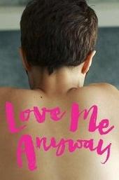 Love Me Anyway