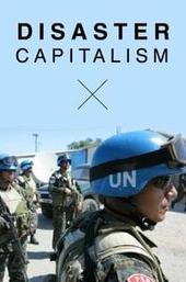 Disaster Capitalism