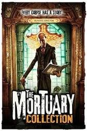 The Mortuary Collection