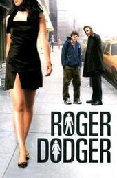 Roger Dodger