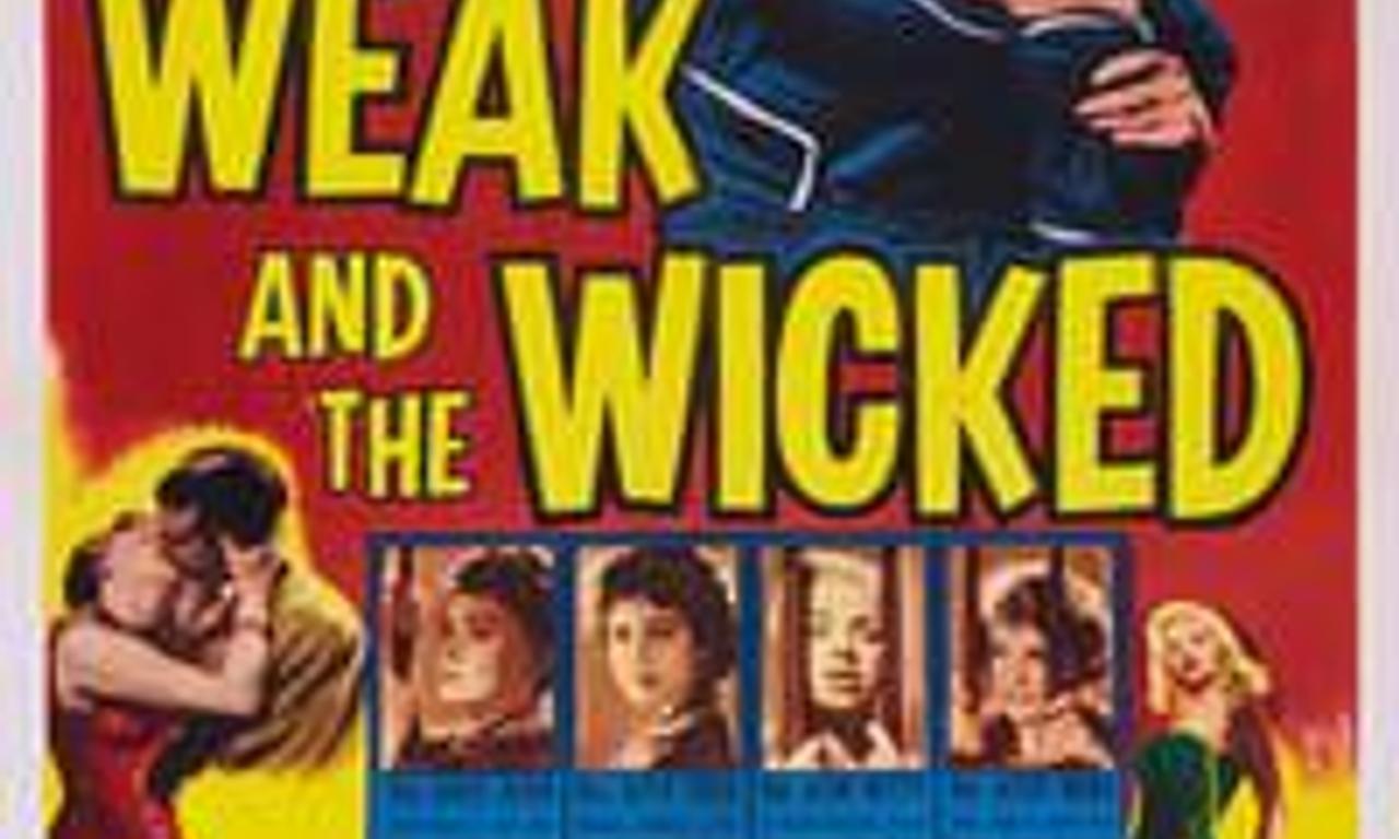header image for The Weak and the Wicked