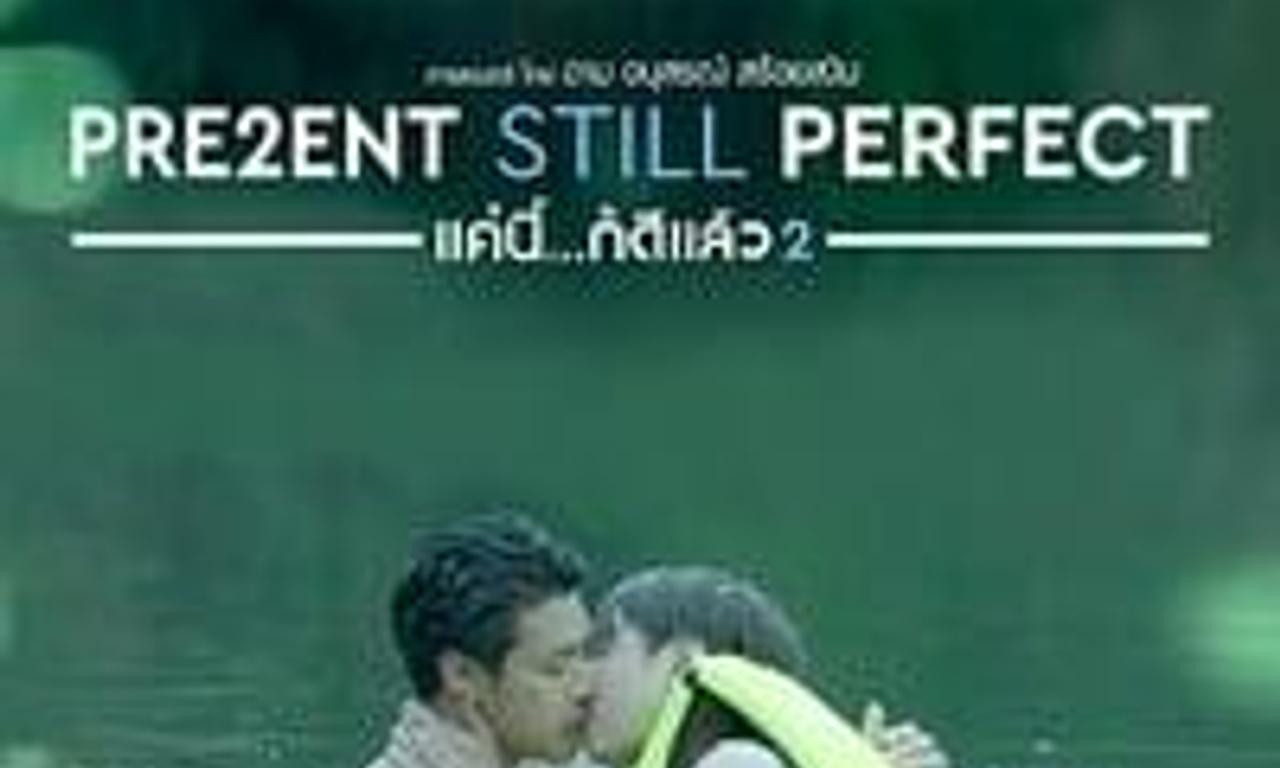 header image for Pre2ent Still Perfect